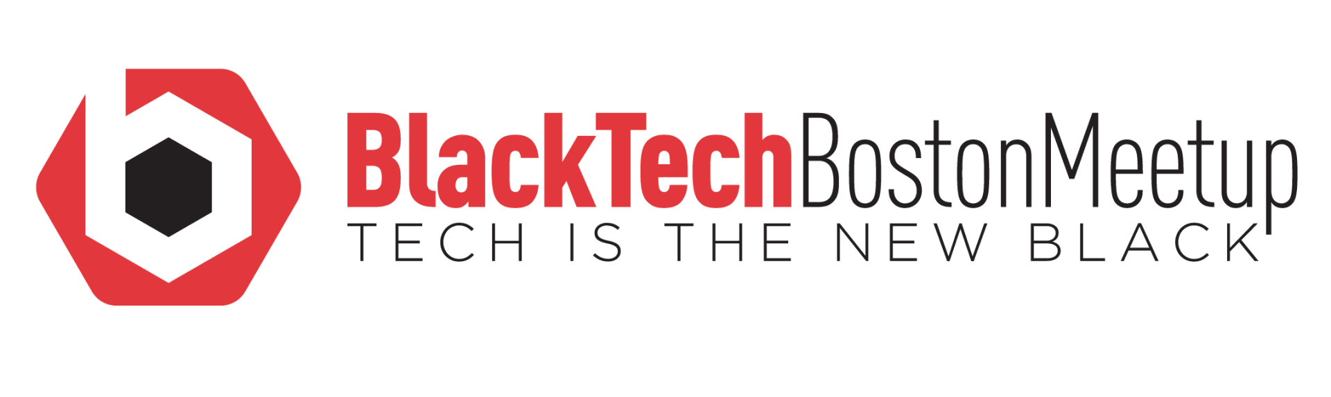 BlackTechBoston Meetup - Tech is the new black
